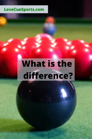 Detailed Differences-Pool Vs Billiards Vs Snooker