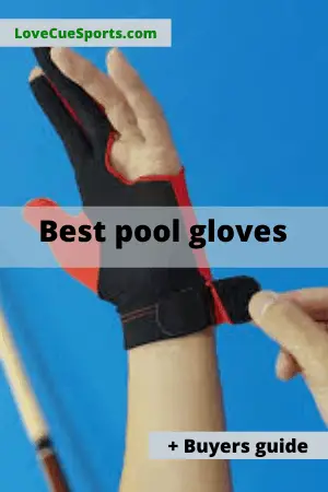best pool gloves ever