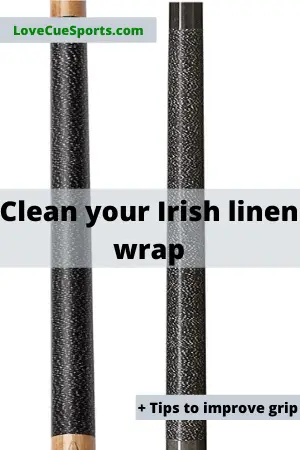 how to clean Irish linen wrap on a pool cue