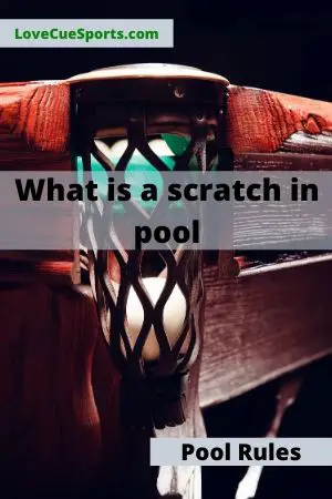 what is a scratch in pool
